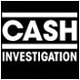 Cash Investigation