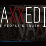 Vaxxed : dissimulation catastrophe vaccinale