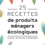 Recettes - produits ménagers écologiques