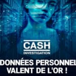 cash investigation données personnelles