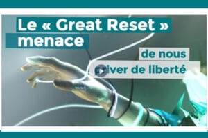 Great Reset et Liberté