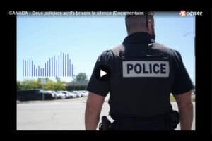Canada : des policers témoignent