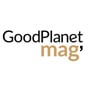 Goodplanète Mag