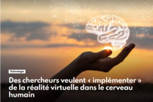 réalité virtuelle cerveau humain