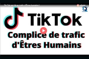 Tik Tok trafic êtres humains