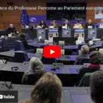 Conférence du Professeur Perronne au Parlement européen de Strasbourg