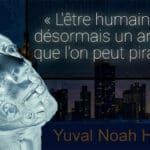 Harari : « L’être humain est désormais un animal que l’on peut pirater »