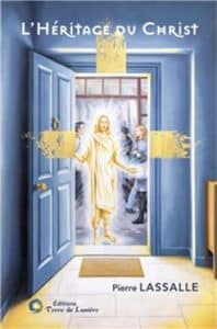 L'Héritage du Christ - Pierre Lassalle