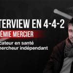 Jérémie Mercier - entrevue 4-4-2