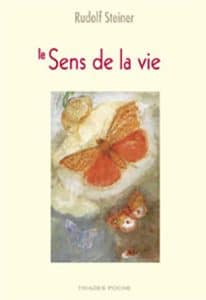 Le sens de la vie - Rudolf Steiner