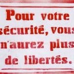 plus de sécurité moins de liberté