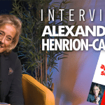 Entretien exclusif avec Alexandra Henrion-Caude