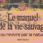 Le manuel de la vie sauvage